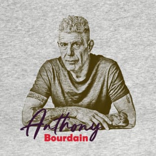 Anthony Bourdain T-Shirt